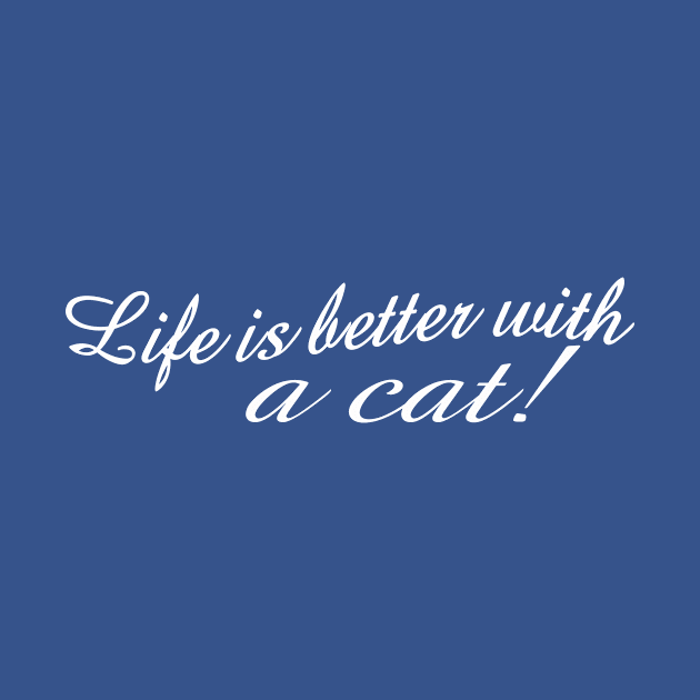 Life is better with a cat! by goldenteez