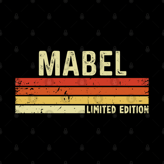 Mabel First Name Vintage Retro Gift For Mabel by CoolDesignsDz