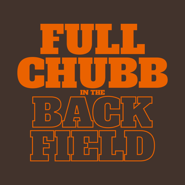 Full Chubb in the Backfield by mbloomstine