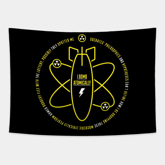 I BOMB ATOMICALLY Tapestry by DIGABLETEEZ