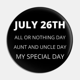 July 26th birthday, special day and the other holidays of the day. Pin