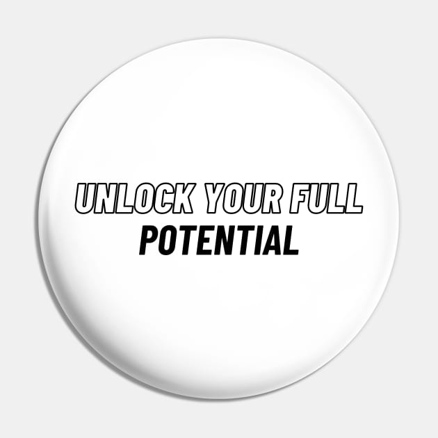 "Unlock your full potential" Text Pin by InspiraPrints