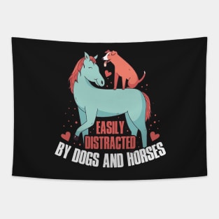 Easily Distracted By Dogs Horses Funny Horse Gift Tapestry