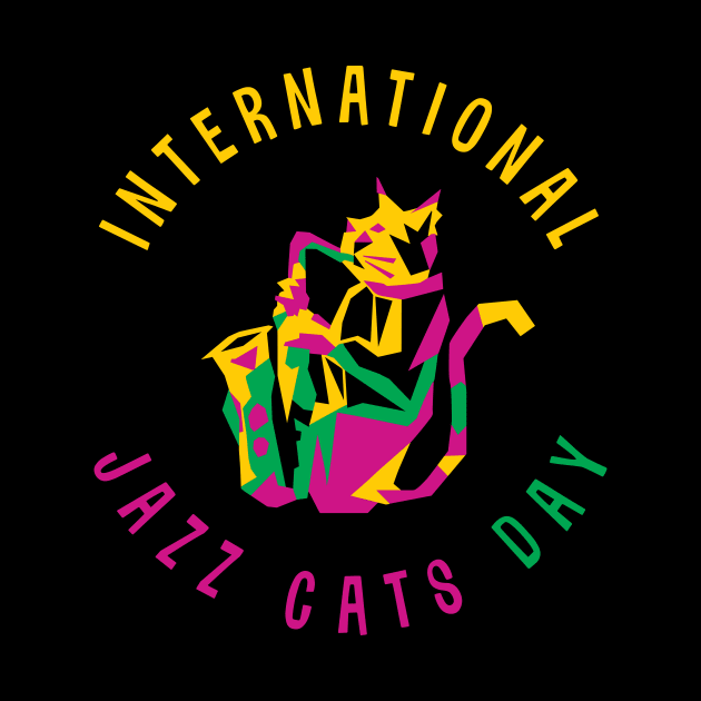 International Jazz Cats Day by jazzworldquest