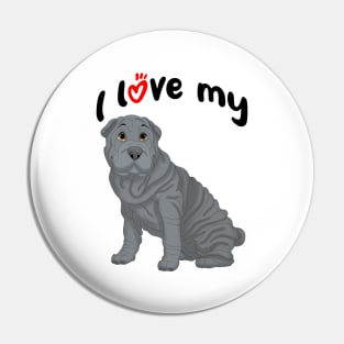 I Love My Blue Shar-Pei Dog Pin