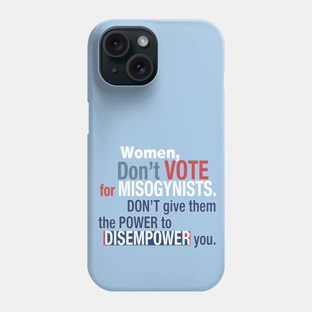 Feminist Art - Vote - US Elections. Phone Case by FanitsaArt