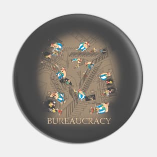 Bureaucracy Pin