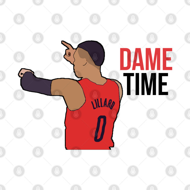 Damian Lillard - Dame Time - Nba - T-Shirt | TeePublic