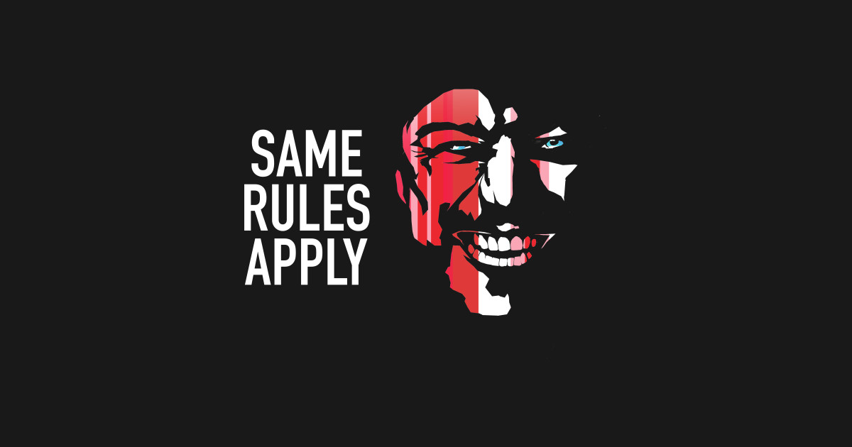 Rules apply. Same rules apply. same rules apply filth. same rules apply грязь. same rules apply tattoo.