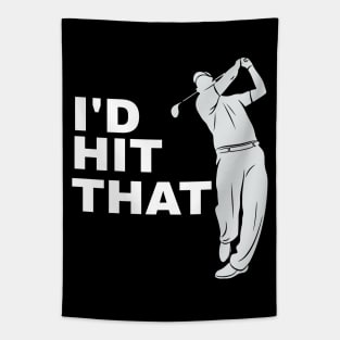 I'd Hit That Golfer Golfing - Funny Golf Tapestry