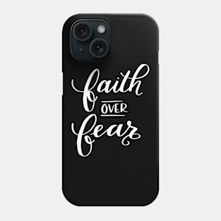 Faith Over Fear Christian Design Phone Case