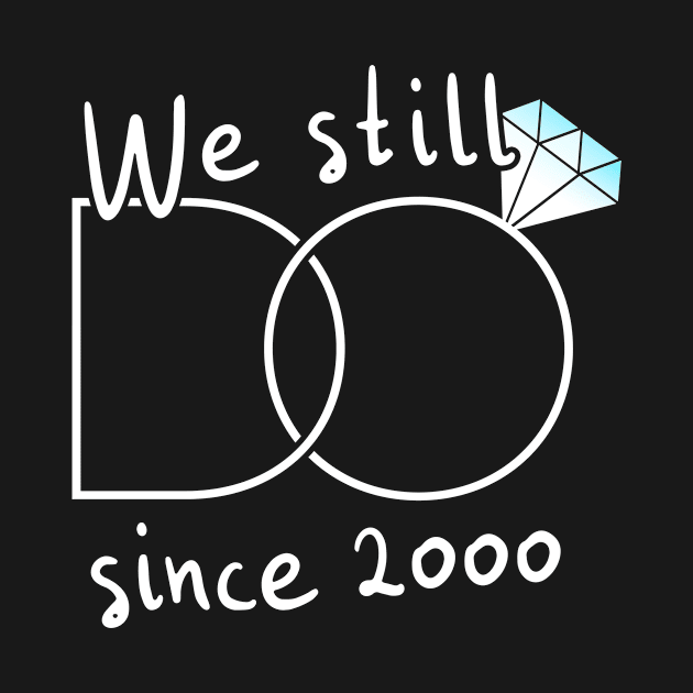 We Still Do since 2000 by hoopoe