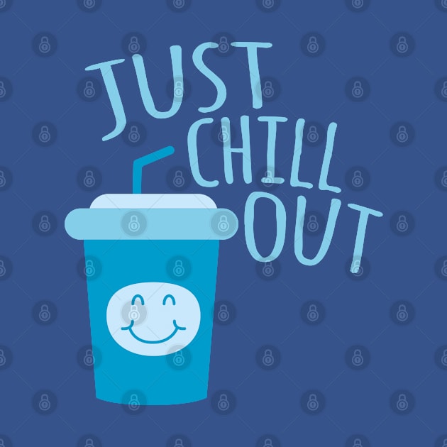 Just Chill Out by Nimble Nashi