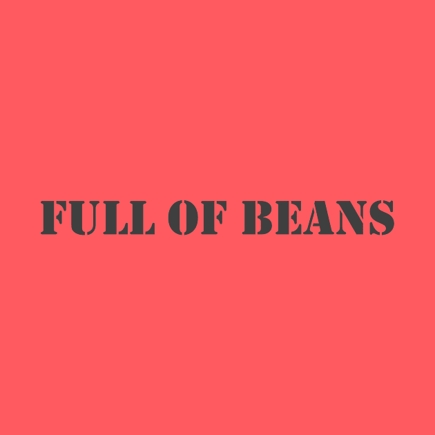 Full Of Beans by Retrofloto