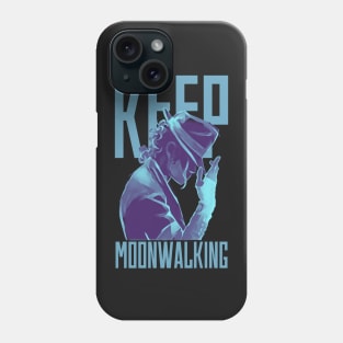 Keep Moonwalking - Blue - MJ Phone Case