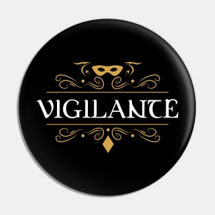 Vigilante Character Class Pathfinder Inspired Tabletop RPG Gaming Pin