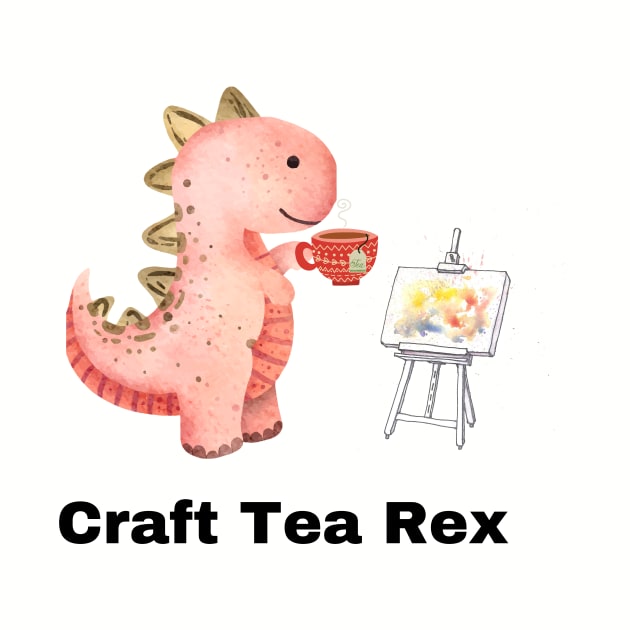 Craft Tea Rex by Craft Tea Wonders