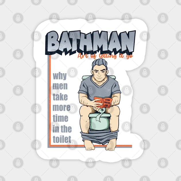 Bath man art of letting it go Magnet by Pixeldsigns