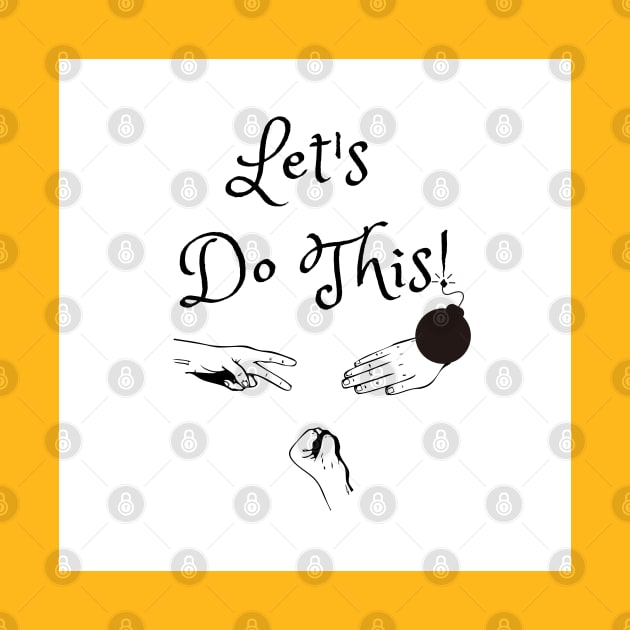 Let's Do This! (MD23GM003) by Maikell Designs