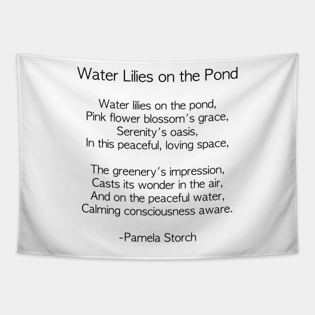 Water Lilies on the Pond Poem Tapestry by Pamela Storch