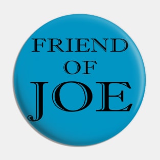 Friend of Joe Pin