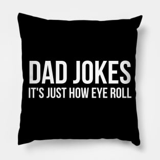 Dad Jokes? I think you mean Rad Jokes! Pillow