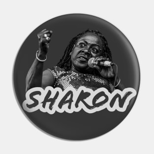 Miss Sharon Jones Pin