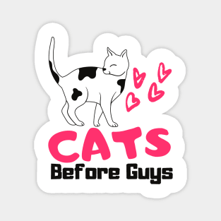 Cat Lovers Women Cats Instead Of Men Fun Magnet