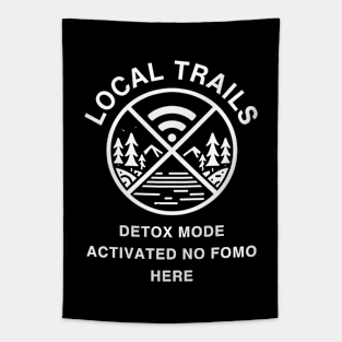 Unplug Unwind Hike FOMO Tapestry