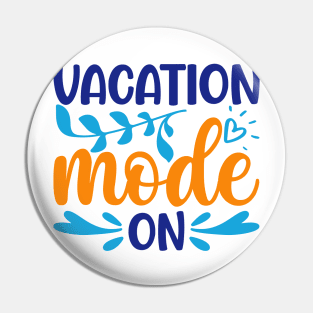 Vacation mode on Pin