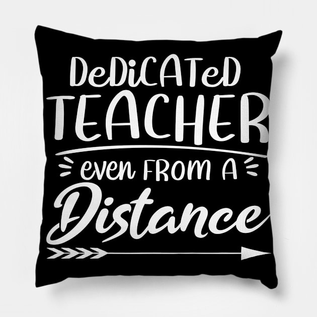 Dedicated Teacher Even From A Distance social Pillow by Shirtglueck