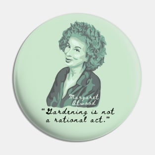 Margaret Atwood Portrait and Quote Pin