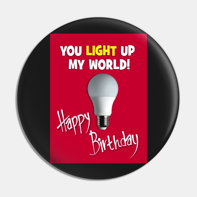 You light up my world! Pin by Happyoninside