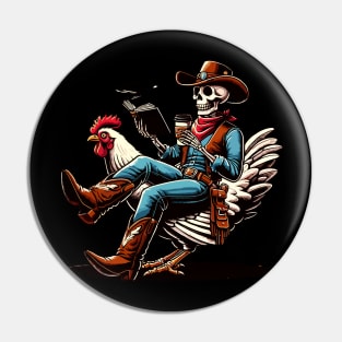 Cowboy Skeleton Reading Book And Drinking Coffee With A Chicken Pin