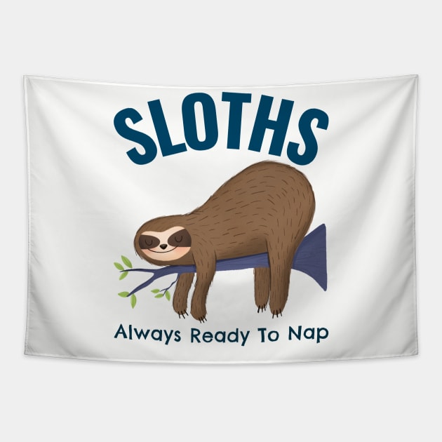 Sloths Always Ready To Nap Tapestry by TharuDilini