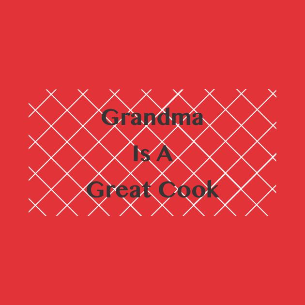 Grandma is a Great Cook by cxtnd