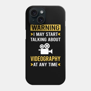 Warning Videography Videographer Phone Case