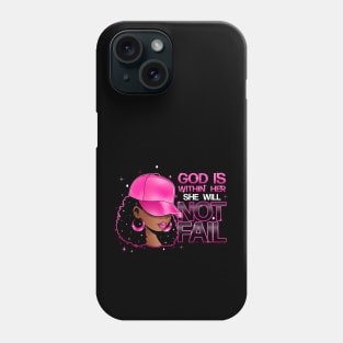 God is within her, she will not fail, Pink Hat Phone Case