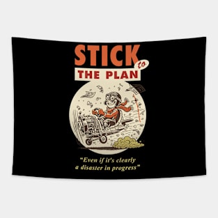 Stick to the plan Tapestry