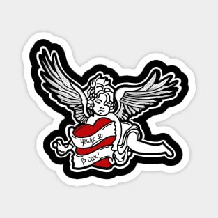 True Romance You're So Cool Magnet