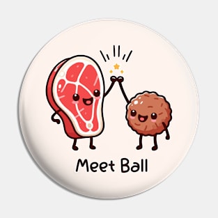 meet ball high five Pin