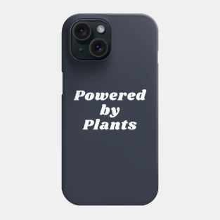 Powered by Plants Phone Case