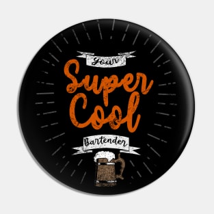 Super Cool Bartender Pin