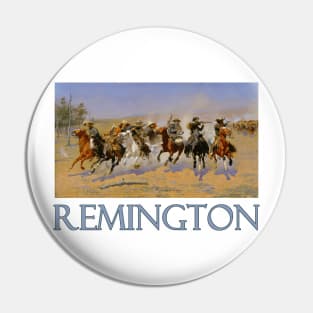 A Dash for the Timber by Frederic Remington Pin