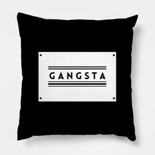 Gangsta Wrapper Pillow