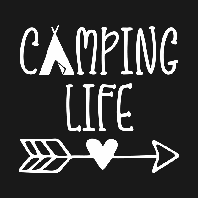 Camping Life by WMKDesign