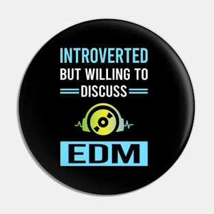 Introverted EDM Pin