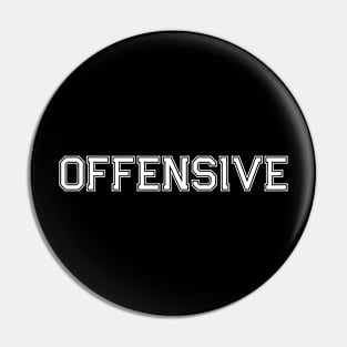 Offensive Pin