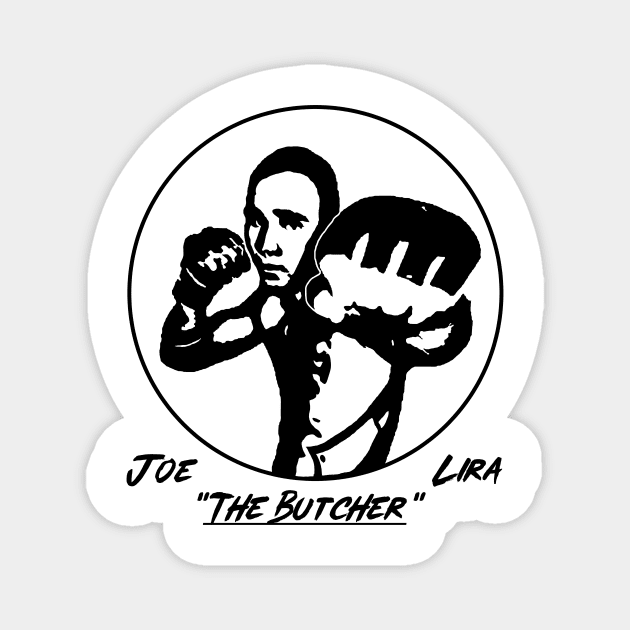 Joe "The Butcher" Lira Magnet by KAMI-ART