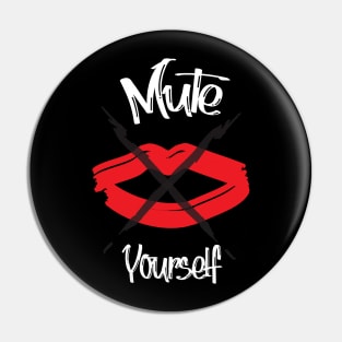 Plese mute yourself Pin